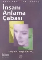 İnsanı Anlama Çabası