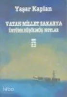 Vatan Millet Sakarya Üstüne Düşülmüş Notlar
