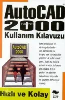 Autocad 2000 Kullanım Kılavuzu