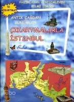 Antik Çağdan Günümüze Çıkartmalarla İstanbul