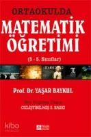 Ortaokulda Matematik Öğretimi (5-8. Sınıflar)