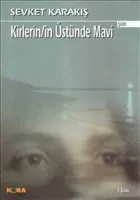 Kirlerin/in Üstünde Mavi