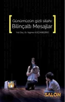 Günümüzün Gizli Silahı: Bilinçaltı Mesajlar