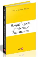 Sosyal Sigorta Primlerinde Zamanaşımı