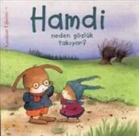 Hamdi: Neden Gözlük Takıyor?