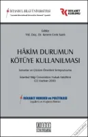 Hakim Durumun Kötüye Kullanılması