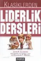 Klasiklerden Liderlik Dersleri