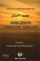 Müslümanı  Koruyan Dualar