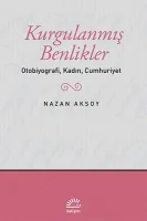 Kurgulanmış Benlikler