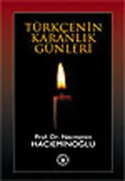 Türkçenin Karanlık Günleri