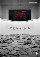 Kafadan Doğumlar : Germania