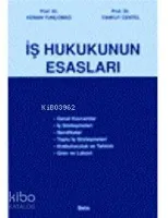İş Hukukunun Esasları