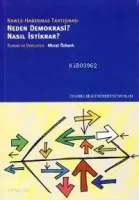 Neden Demokrasi? Nasıl İstikrar?