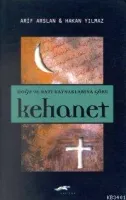 Doğu ve Batı Kaynaklarına Göre Kehanet