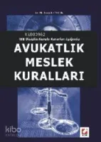 Tbb Disiplin Kurulu Kararları Işığında Avukatlık Meslek Kuralları