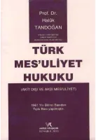 TÜRK MESULİYET HUKUKU / HALUK TANDOĞAN 