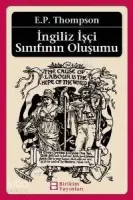 İngiliz İşçi Sınıfının Oluşumu