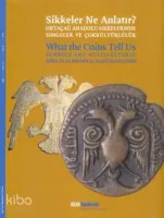Sikkeler Ne Anlatır?
