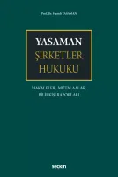 Yasaman Şirketler Hukuku Makaleler, Mütalaalar, Bilirkişi Raporları