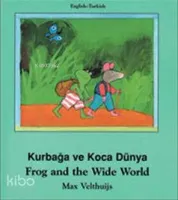 Kurbağa ve Koca Dünya