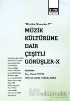 Müzik Kültürüne Dair Çeşitli Görüşler - X