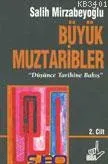 Büyük Muztaribler 2