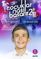 Çocuklar Nasıl Başarır 2