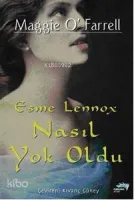 Esme Lenox Nasıl Yok Oldu