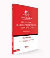 Türkiye’de Demokratikleşme ve İnsan Hakları Konu Anlatımı