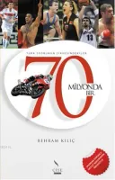 70 Milyonda Bir