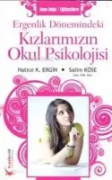 Ergenlik Dönemindeki Kızlarımızın Okul Psikolojisi