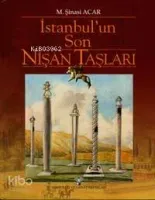 İstanbul'un Son Nişan Taşları