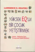 Yüksek Eq'lu Çocuk Yetiştirmek