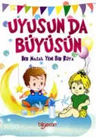 Uyusun da Büyüsün