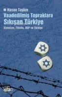 Vaadedilmiş Topraklara Sıkışan Türkiye