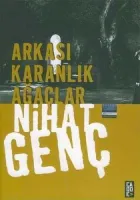 Arkası Karanlık Ağaçlar