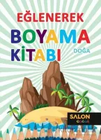 Doğa - Eğlenerek Boyama Kitabı