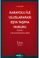 Karayolu ile Uluslararası Eşya Taşıma Hukuku
