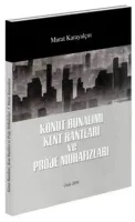 Konut Bunalımı Kent Rantları ve Proje Muhafızları