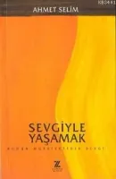Sevgiyle Yaşamak