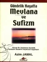 Gündelik Hayatta Mevlana ve Sufizm