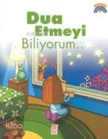 Dua Etmeyi Biliyorum