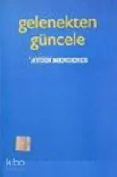 Gelenekten Güncele