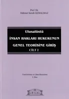 Ulusalüstü İnsan Hakları Hukukunun Genel Teorisine Giriş Cilt 2