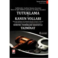 Tutuklama ve Kanun Yolları