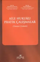 AİLE HUK.PRATİK ÇALIŞMALAR KADİR BERK KAPANCI 2020