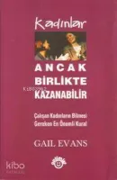 Kadınlar Ancak Birlikte Kazanabilir
