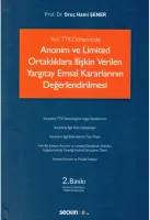 Anonim ve Limited Ortaklıklara İlişkin Verilen Yargıtay Emsal Kararlarının Değerlendirilmesi