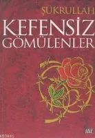 Kefensiz Gömülenler