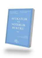 AVUKATLIK VE NOTERLİK HUKUKU